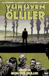 Y&uuml;r&uuml;yen &Ouml;l&uuml;ler Cilt 32 / Son Yolculuk