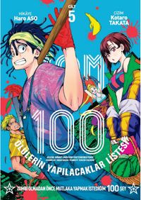 Zom 100 Cilt 5 / Ölülerin Yapılacaklar Listesi