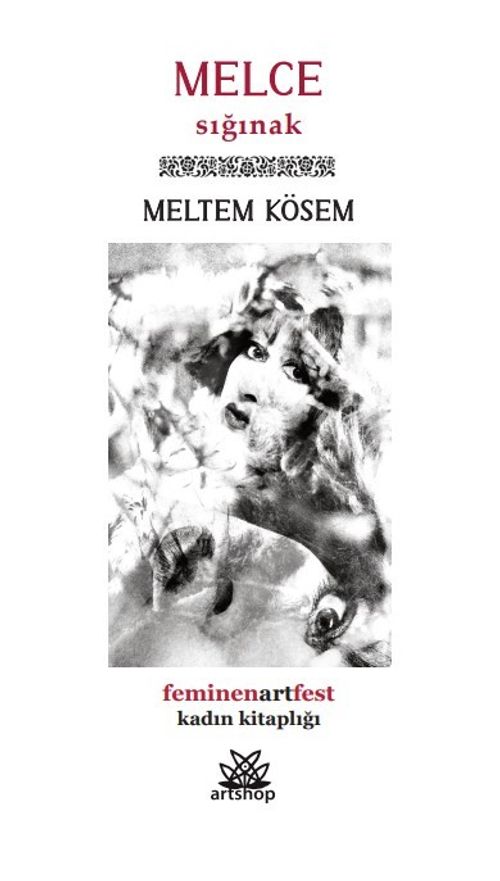 Melce / Sığınak 