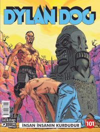 Dylan Dog Sayı 101 / İnsan İnsanın Kurdudur