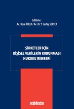 Şirketler İçin Kişisel Verilerin Korunması Hukuku Rehberi