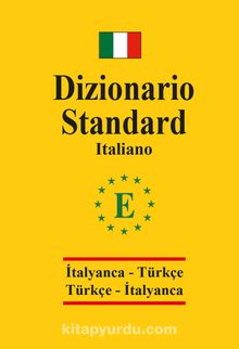 İtalyanca Standart Sözlük (İtalyanca-Türkçe – Türkçe-İtalyanca Sözlük )