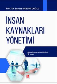 İnsan Kaynakları Yönetimi (Prof. Dr. Zeyyat Sabuncuoğlu)