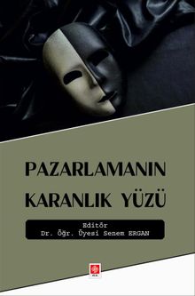 Pazarlamanın Karanlık Yüzü