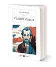 Claude Gueux (Cep Boy) (Tam Metin)
