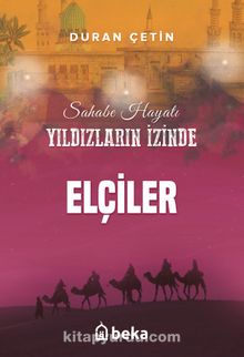 Elçiler / Yıldızların İzinde