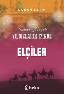 Elçiler / Yıldızların İzinde
