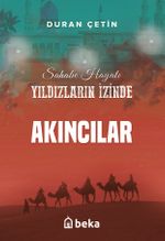 Akıncılar / Yıldızların İzinde