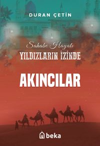 Akıncılar / Yıldızların İzinde