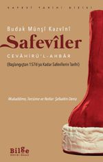 Safevîler Cevahirü'l-Ahbar (Başlangıçtan 1576'ya Kadar Safevîlerin Tarihi)