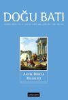Doğu Batı Sayı: 40 Şubat, Mart, Nisan 2007 (&Uuml;&ccedil; Aylık D&uuml;ş&uuml;nce Dergisi)
