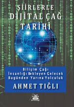 Şiirlerle Dijital Çağ Tarihi