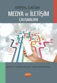 Dijital Çağda Medya ve İletişim Çalışmaları