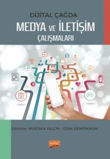Dijital Çağda Medya ve İletişim Çalışmaları
