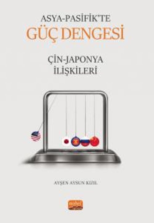 Asya Pasifik'te Güç Dengesi: Çin-Japonya İlişkileri