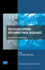 Tdhp Uygulaması Kapsamında Kredilendirmede Finansal Tablolar Analizi  & Sektörel Örnek Uygulamalar