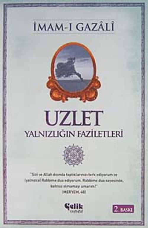 Uzlet / Yalnızlığın Faziletleri