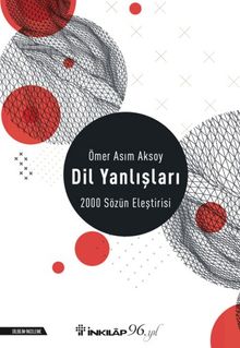 Dil Yanlışları & 2000 Sözün Eleştirisi