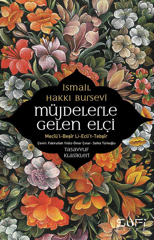 Müjdelerle Gelen Elçi & Meciül Beşir Li Eclit Tebşir