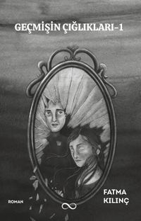  Geçmişin Çığlıkları-1