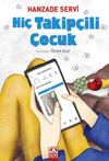 Hi&ccedil; Takip&ccedil;ili &Ccedil;ocuk