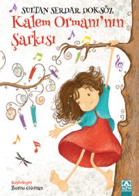 Kalem Ormanı'nın Şarkısı