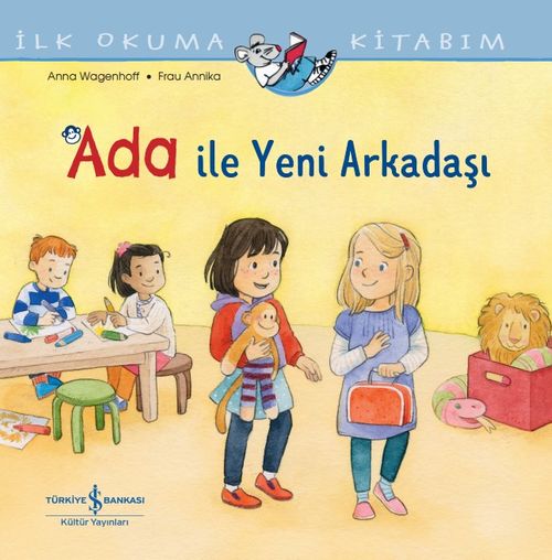 Ada İle Yeni Arkadaşı / İlk Okuma Kitabım 