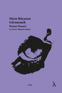 Hiçin Rüyasını Görmemek