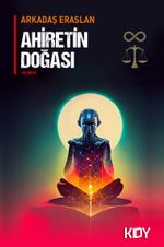 Ahiretin Doğası 