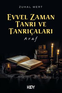 Evvel Zaman Tanrı ve Tanrıçaları