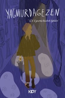 Küçürek Öyküler Yağmurdagezen