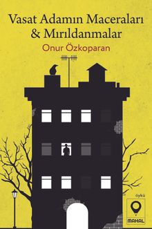 Vasat Adamın Maceraları & Mırıldanmalar