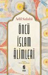 &Ouml;nc&uuml; İslam &Acirc;limleri
