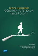 Dünya Ülkelerinde Öğretmen Yetiştirme ve Mesleki Gelişim
