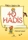 Halim Selim ile 40 Hadis
