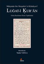 Süleyman Bin Mustafavî El-Kütahyavî Lugat-i Kur'an