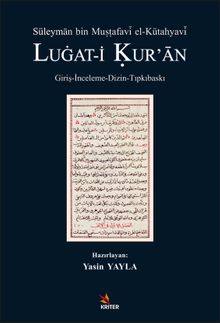 Süleyman Bin Mustafavî El-Kütahyavî Lugat-i Kur'an