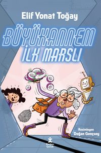 Büyükannem İlk Marslı