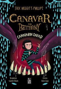 Canavar ve Bethany - Canavarın Savaşı