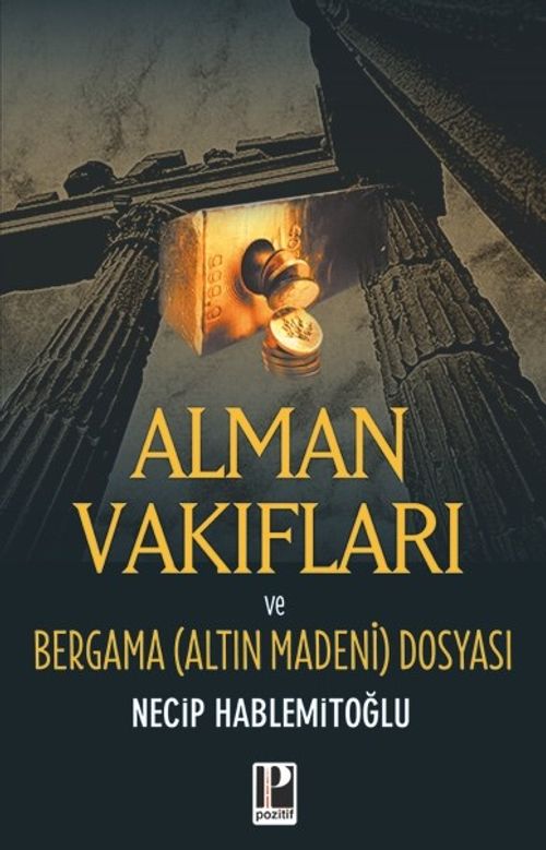 Alman Vakıfları / Bergama Dosyası (Necip Hablemitoğlu) Fiyatı
