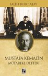 Mustafa Kemal'in M&uuml;tareke Defteri