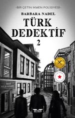 Türk Dedektif 2 & Bir Çetin İkmen Polisiyesi