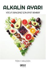 Alkalin Ayarı & Vücut Dengeniz için Diyet Rehberi