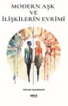 Modern Aşk ve İlişkilerin Evrimi