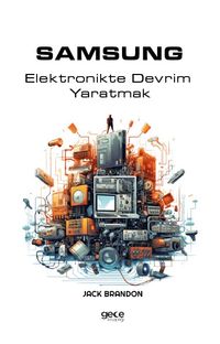 Samsung & Elektronikte Devrim Yaratmak