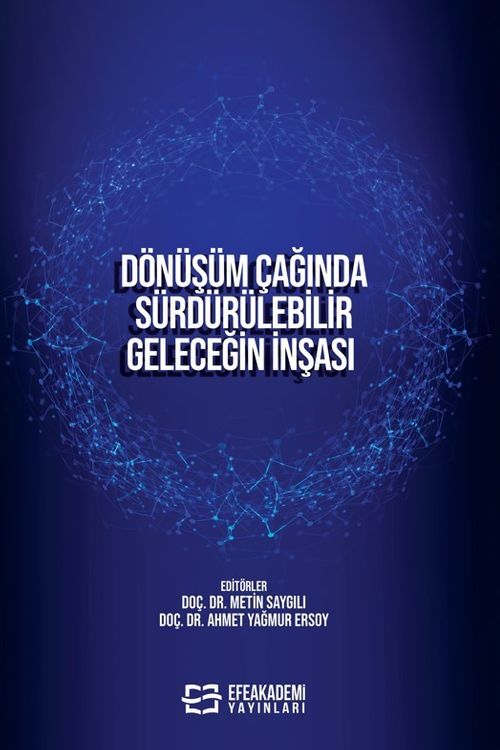 Dönüşüm Çağında Sürdürülebilir  Geleceğin İnşası