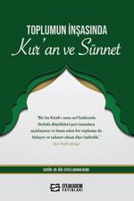Toplumun İnşasında  Kur'an Ve Sünnet