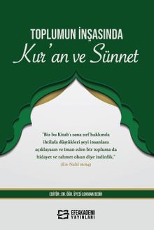 Toplumun İnşasında  Kur'an Ve Sünnet