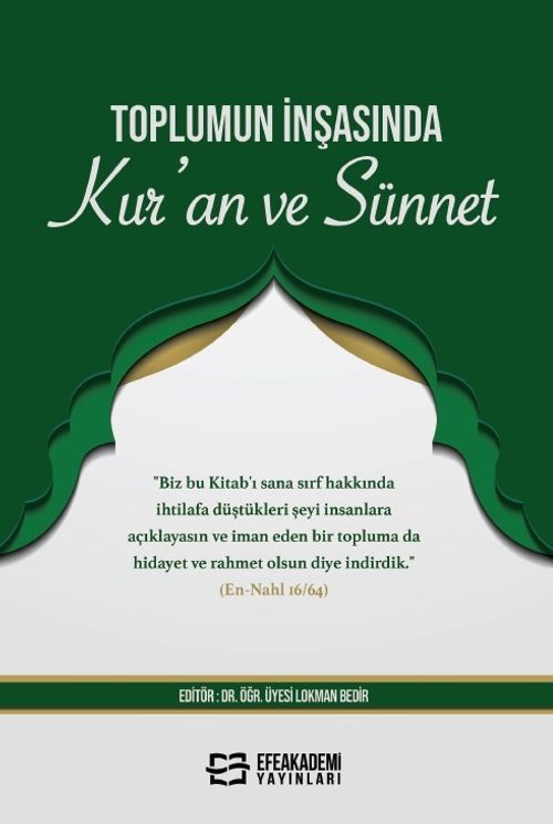 Toplumun İnşasında  Kur'an Ve Sünnet