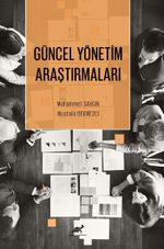 Güncel Yönetim Araştırmaları